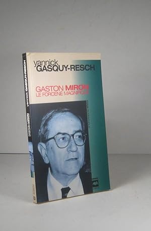 Seller image for Gaston Miron. Le forcen magnifique for sale by Librairie Bonheur d'occasion (LILA / ILAB)
