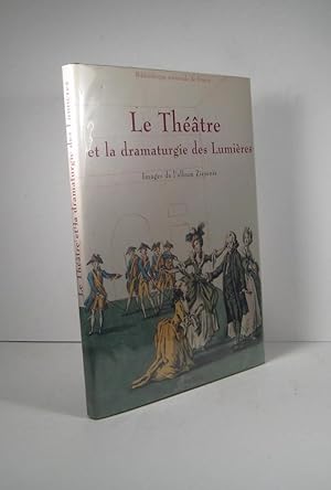 Seller image for Le Thtre et la dramaturgie des Lumires. Images de l'album Ziesenis for sale by Librairie Bonheur d'occasion (LILA / ILAB)