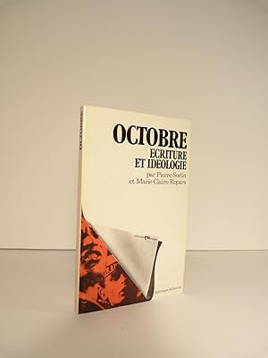 Seller image for Octobre. criture et idologie I. Analyse filmique d'Octobre d'Eisenstein (Etudes squentielles) for sale by Librairie Orphe