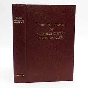 The 1850 Census of Abbeville District, South Carolina