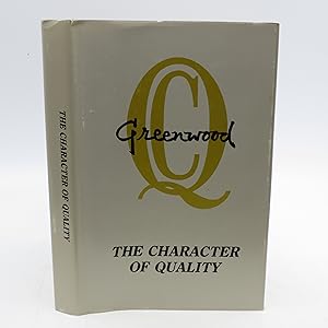 Image du vendeur pour The Character Of Quality: the Story of Greenwood (SC) Mills a Distinguished Name in Textiles mis en vente par Shelley and Son Books (IOBA)
