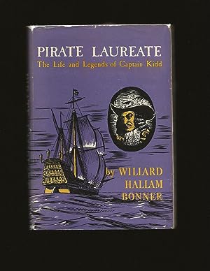 Image du vendeur pour Pirate Laureate: The Life and Legends of Captain Kidd (Only Signed Copy) mis en vente par Rareeclectic