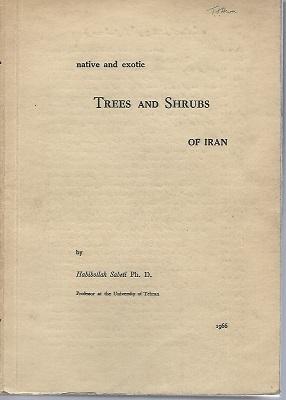 Native and Exotic Trees and Shrubs of Iran (Tom Hewer's copy]