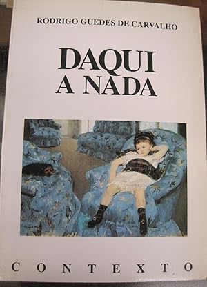 Seller image for Daqui a nada: Romance (Contexto) (Portuguese Edition) for sale by Stony Hill Books