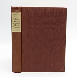 Seller image for The Evolution Of American Secondary School Textbooks for sale by Shelley and Son Books (IOBA)