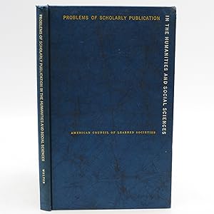 Seller image for Problems of Scholarly Publication in the Humanities and Social Sciences for sale by Shelley and Son Books (IOBA)