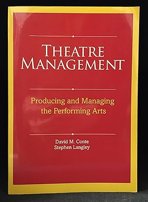 Theatre Management; Producing and Managing the Performing Arts