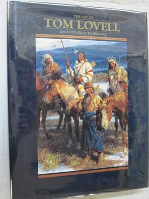 Seller image for The Art of Tom Lovell: An Invitation to History for sale by Midway Book Store (ABAA)