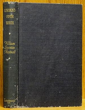 Lincoln's Fifth Wheel: The Political History of the United States Sanitary Commission (SIGNED)