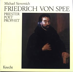 Bild des Verkufers fr Friedrich von Spee : Priester, Poet, Prophet. zum Verkauf von books4less (Versandantiquariat Petra Gros GmbH & Co. KG)