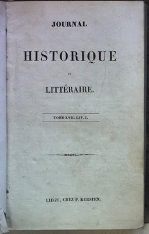 Journal historique et littéraire: TOME XVII (17): Liv.I.