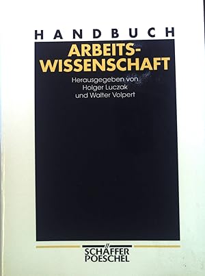 Bild des Verkufers fr Handbuch Arbeitswissenschaft. zum Verkauf von books4less (Versandantiquariat Petra Gros GmbH & Co. KG)