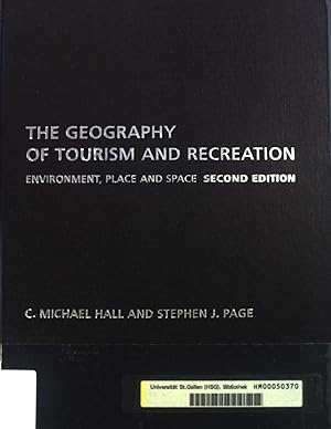 Immagine del venditore per The Geography of Tourism and Recreation: Environment, Place and Space. Second edition. venduto da books4less (Versandantiquariat Petra Gros GmbH & Co. KG)