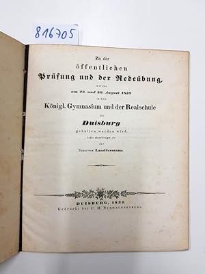 Seller image for Zu der ffentlichen Prfung welche am 29. und 30. August 1839 in dem Knigl. Gymnasium und der Realschule zu Duisburg gehalten werden wird, ladet ehrerbietigst ein Director Landfermann for sale by Versand-Antiquariat Konrad von Agris e.K.