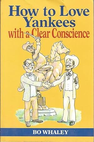 Seller image for How to Love Yankees with a Clear Conscience for sale by The Ridge Books