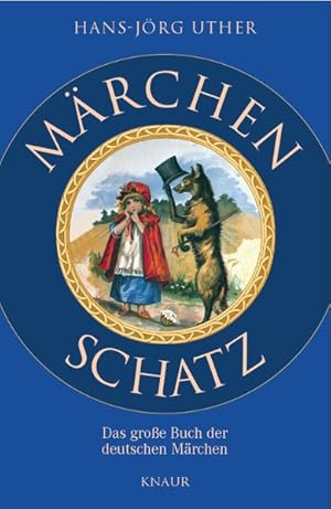 Immagine del venditore per Mrchenschatz: Das groe Buch der deutschen Mrchen venduto da Versandantiquariat Felix Mcke