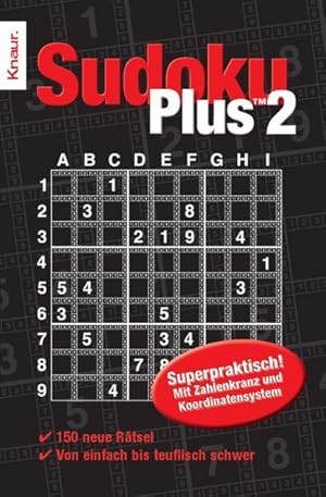 Sudoku Plus? 2: 150 neue Rätsel