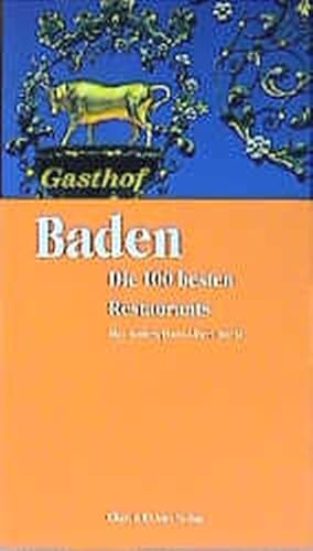 Imagen del vendedor de Baden, Die 100 besten Restaurants a la venta por Versandantiquariat Felix Mcke