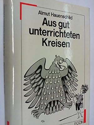Seller image for Aus gut unterrichteten Kreisen for sale by Eichhorn GmbH