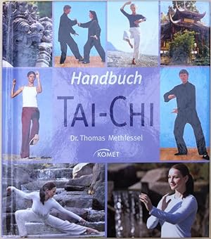 Bild des Verkufers fr Handbuch Tai-Chi zum Verkauf von Araki Antiquariat Georg Dehn