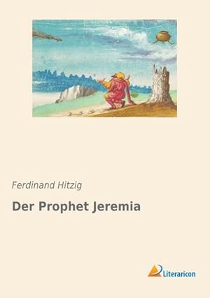 Bild des Verkufers fr Der Prophet Jeremia zum Verkauf von AHA-BUCH