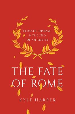 Immagine del venditore per The Fate of Rome: Climate, Disease, and the End of an Empire (Paperback or Softback) venduto da BargainBookStores