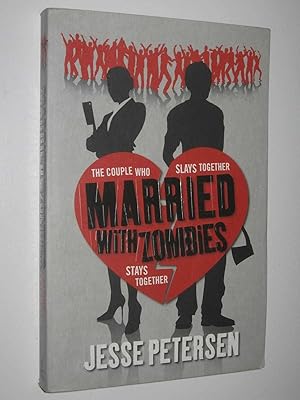 Imagen del vendedor de Married with Zombies - Living with the Dead Series #1 a la venta por Manyhills Books