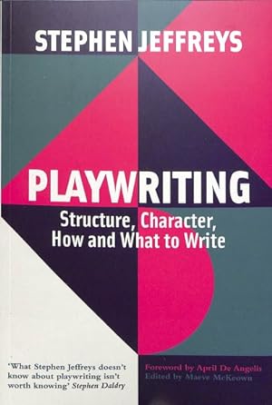 Immagine del venditore per Playwriting : Structure, Character, How and What to Write venduto da GreatBookPrices