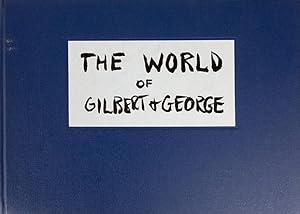 Bild des Verkufers fr The world of Gilbert & George - The storyboard zum Verkauf von Libreria Giorgio Maffei