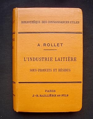 Imagen del vendedor de L'industrie laitire - Sous-produits et rsidus - a la venta por Le Livre  Venir