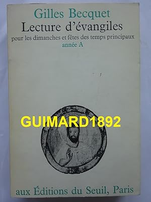 Lectures d'évangiles pour les dimanches et fêtes des temps principaux année A