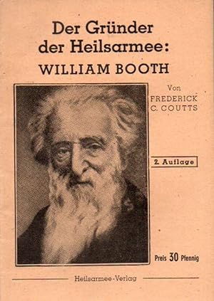 Imagen del vendedor de Der Grnder der Heilsarmee: William Booth a la venta por Clivia Mueller