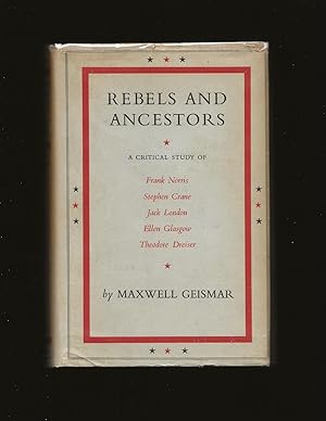 Rebels And Ancestors: The American Novel, 1890-1915 (Signed)