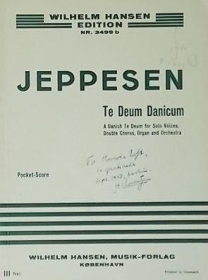 Image du vendeur pour Te Deum Danicum, A Danish Te Deum for Solo Voices, Double Chorus, Organ and Orchestra, Miniature Score mis en vente par Austin Sherlaw-Johnson, Secondhand Music