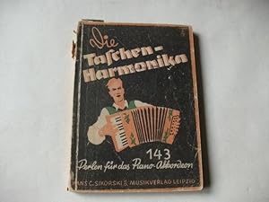 Imagen del vendedor de Die Taschen-Harmonika. 143 Perlen fr das Piano-Akkordeon. a la venta por Ottmar Mller