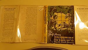 Seller image for THE HALF-PENNY ADVENTURE" in Dustjacket for sale by Bluff Park Rare Books