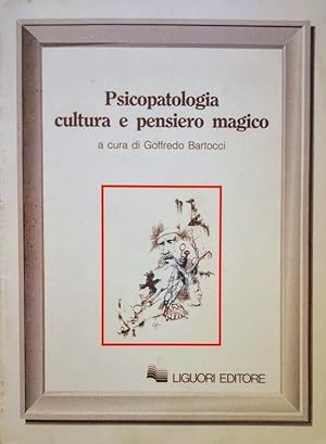 Psicopatologia, cultura e pensiero magico