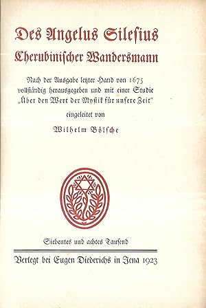 Des Angelus Silesius Cherubinischer Wandersmann. Nach der Ausgabe letzter Hand von 1675 vollständ...