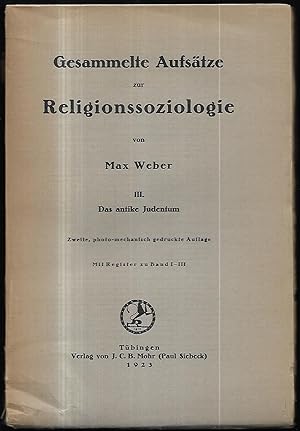 Gesammelte Aufsätze zur Religionssoziologie. [Bände II und III.] II.Hinduismus und Buddhismus. Zw...