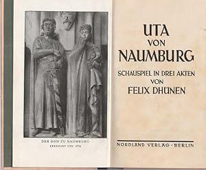 Uta von Naumburg. Schauspiel in drei Akten.