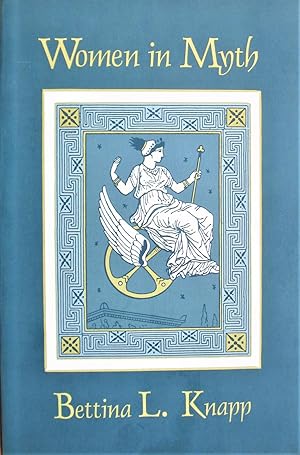 Seller image for Women in Myth for sale by Ken Jackson