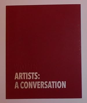Bild des Verkufers fr Women Artists - A Conversation (Fine Art Society, London 6 - 28 February 2017) zum Verkauf von David Bunnett Books