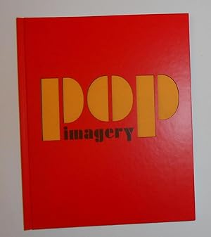 Seller image for Pop Imagery (Waddington Custot Galleries, London 2 October - 2 November 2013) for sale by David Bunnett Books
