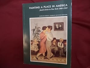 Seller image for Painting a Place in America. Jewish Artists in New York. 1900-1945. for sale by BookMine
