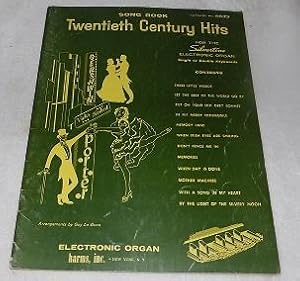 Seller image for Song Book Twentieth Century Hits For The Silvertone Electric Chord Organs for sale by Pheonix Books and Collectibles
