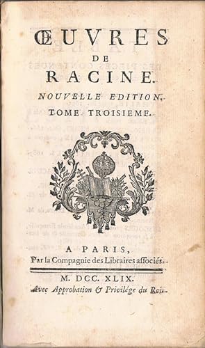 Bild des Verkufers fr Oeuvres de Racine. Nouvelle Edition. Tome troisieme. zum Verkauf von St. Jrgen Antiquariat
