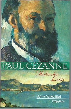 Image du vendeur pour Paul Czanne, Maler des Lichts. Aus dem Franzsischen von Christiane Landgrebe. mis en vente par Lewitz Antiquariat