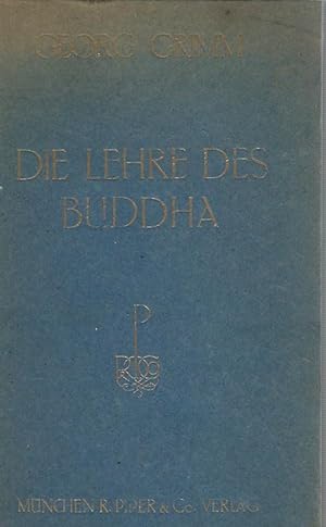 Bild des Verkufers fr Die Lehre des Buddha. Die Religion der Vernunft. zum Verkauf von Lewitz Antiquariat