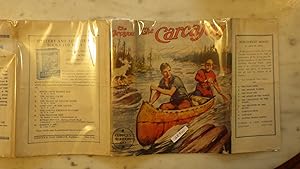 Seller image for THE CARCAJOU, A MYSTERY OF THE NORTHWEST CANADA IN Color Dustjacket, SERIES #8 , The Carcajou is a young protector of the remote northwest Canada territory, skilled with a gun and fueled by Bravado. for sale by Bluff Park Rare Books