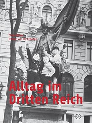 Imagen del vendedor de Alltag im Dritten Reich a la venta por Eichhorn GmbH